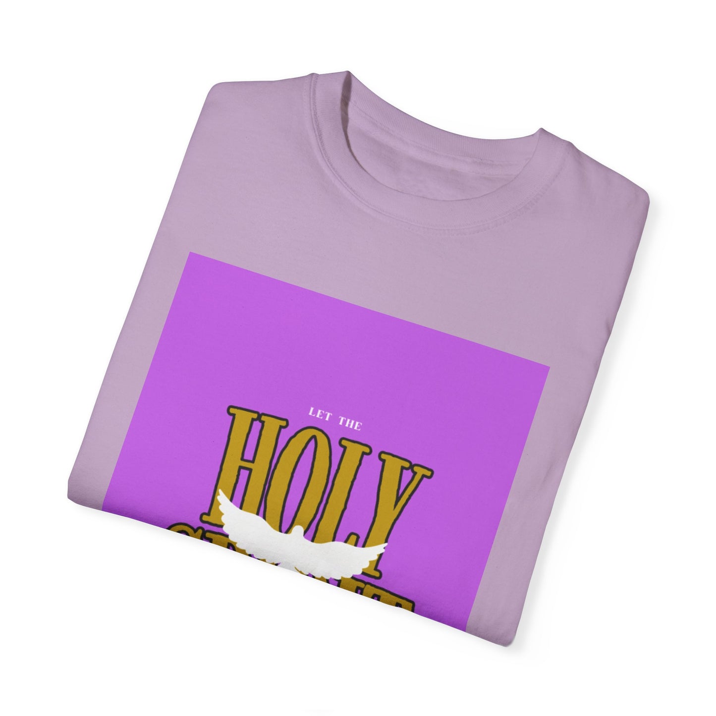 Unisex Garment-Dyed T-Shirt - 'Let the Holy Spirit Guide Your Life'