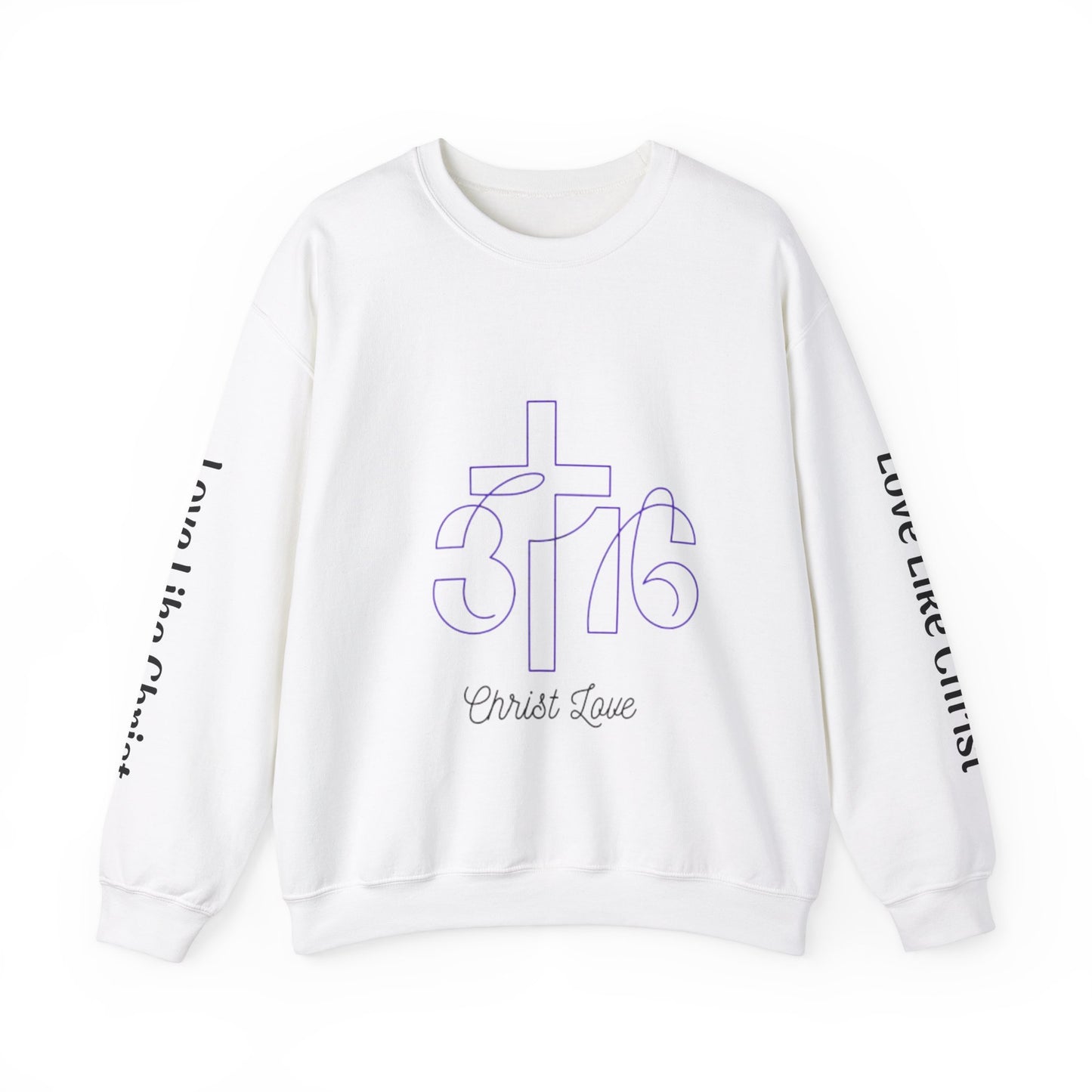 I Love Like Christ- Faith Sweatshirt