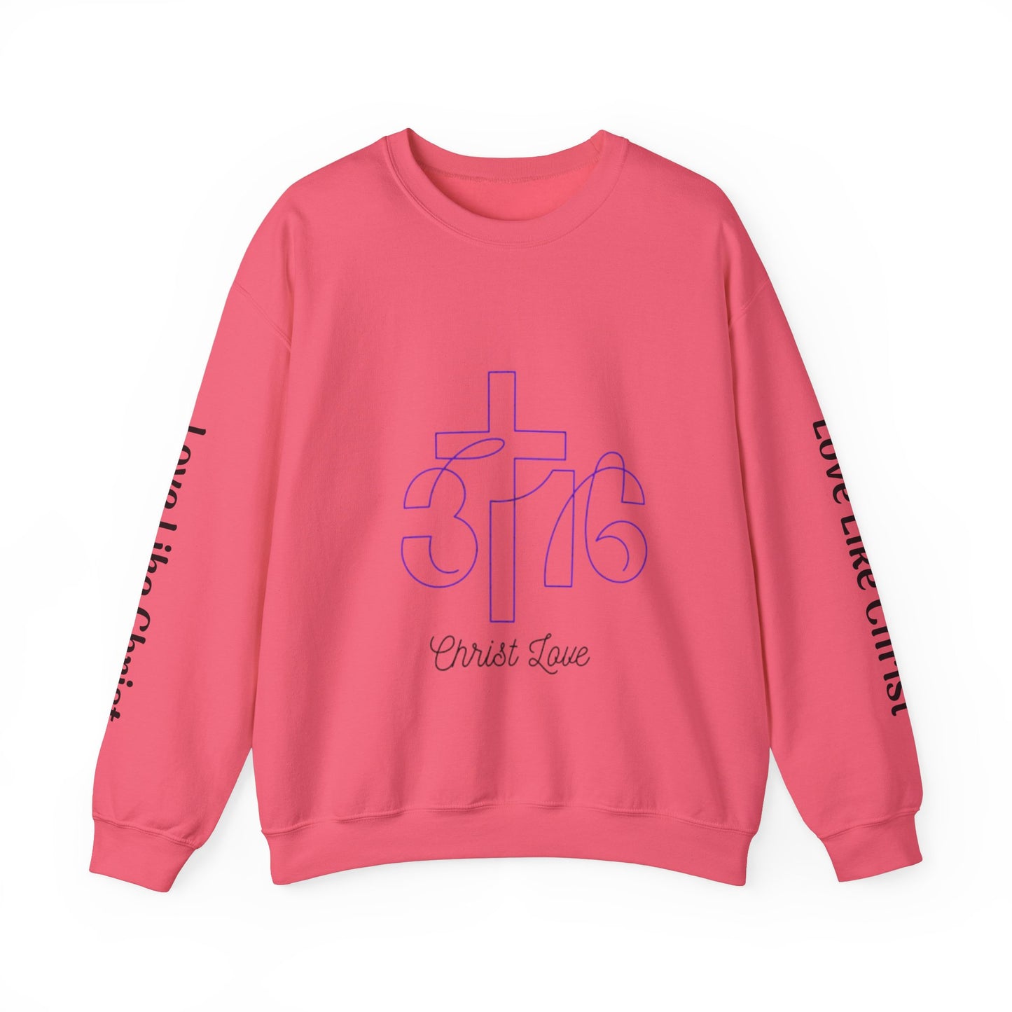 I Love Like Christ- Faith Sweatshirt